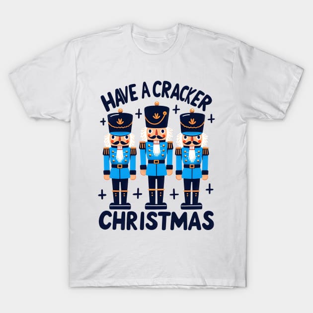 Have a nutcracker christmas T-Shirt by MZeeDesigns